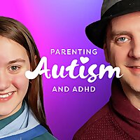 Parenting Autism and ADHD