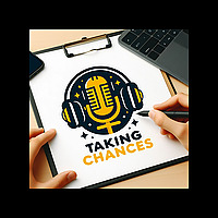 Taking Chances - Why not you?