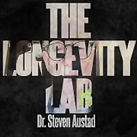 The Longevity Lab with Dr. Steven Austad