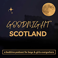 Goodnight Scotland