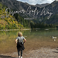 Discover God's Way Podcast