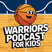The Warriors Podcast for Kids!