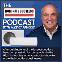Dominate Ductless - Grow Your Ductless Heat Pump Profits