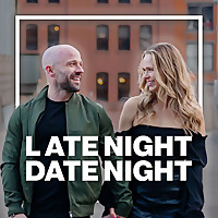 The Late Night Date Night Podcast