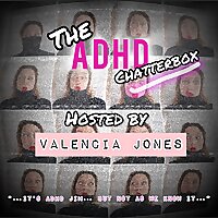 The ADHD Chatterbox