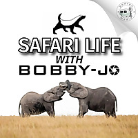 Safari Life with Bobby-Jo