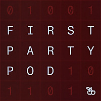 First-Party Pod