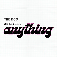 The Doc Analyzes Anything