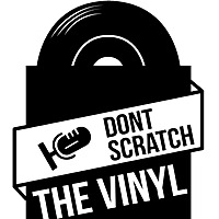 Don't Scratch The Vinyl