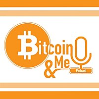 Bitcoin and Me