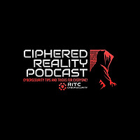 Ciphered Reality