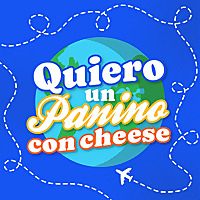 Quiero un Panino con Cheese