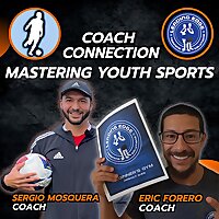 The coach connection: Mastering youth sports