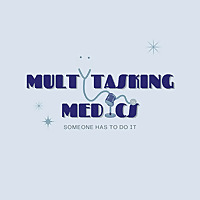 Multitasking Medics