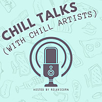 Chill Talks (With Chill Artists)