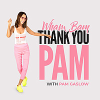 Wham Bam Thank You Pam