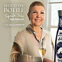Behind the Bottle: Tequila Tales by Celia Maestri