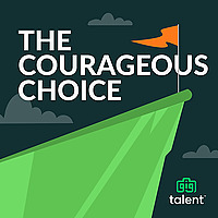 The Courageous Choice