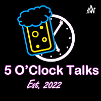 5 o'Clock Talks