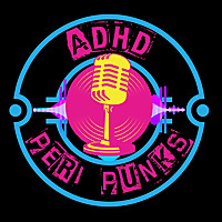 ADHD Peri Punks
