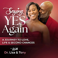 Saying Yes Again: Helping midlife singles and couples rewrite their love story.