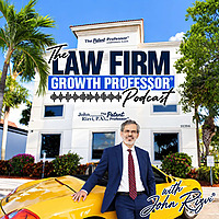 The Law Firm Growth Professor Podcast