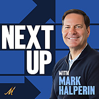 Next Up with Mark Halperin