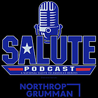 Salute Podcast: A National Salute to American Heroes