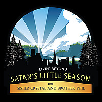 Livin' Beyond Satan's Little Season Show