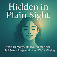Hidden in Plain Sight - ADHD, ASD, and OCD - The Often Missed Diagnoses Driving Overthinking, People