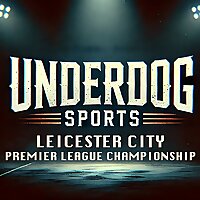 Underdog Sports - Leicester City