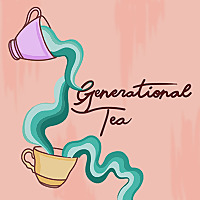 Generational Tea