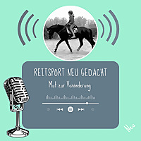 Reitsport neu gedacht - Mut zur Veränderung