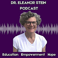 Dr. Eleanor Stein Podcast