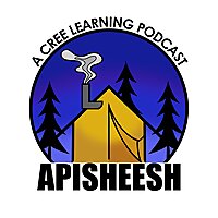 Apisheesh: A Cree Learning Podcast