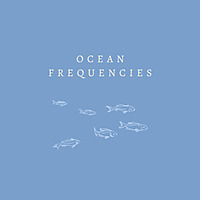 Ocean Frequencies
