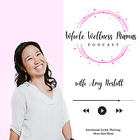 Whole Wellness Mamas