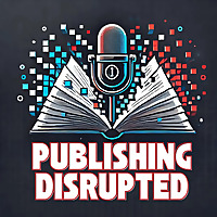 Publishing Disrupted