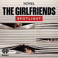 The Girlfriends: Spotlight
