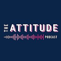 The Attitude Podcast