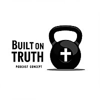 Built on Truth