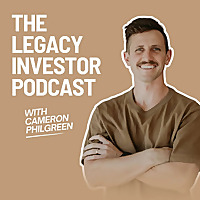 The Legacy Investor with Cameron Philgreen