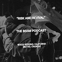 Risk And Revival [The BSSM Podcast]