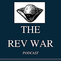 The Revolutionary War Podcast