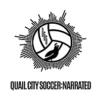 Quail City Soccer: Narrated