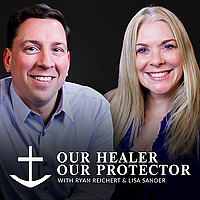 Our Healer, Our Protector