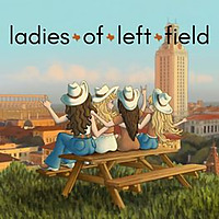 Ladies of Left Field