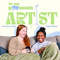 To: My Younger Artist