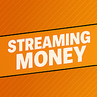 Streaming Money