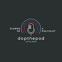 Diaries of a Polyglot